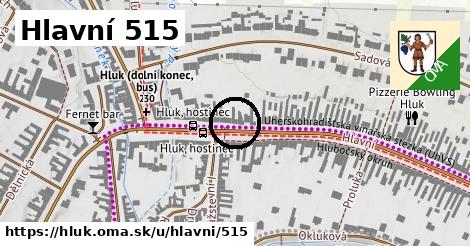 Hlavní 515, Hluk