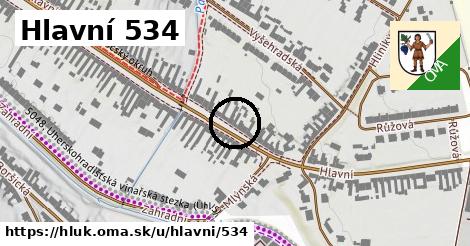 Hlavní 534, Hluk