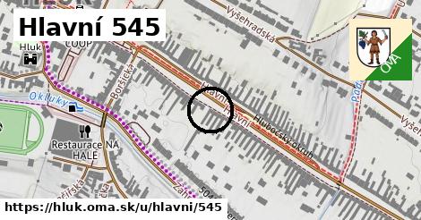 Hlavní 545, Hluk