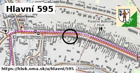 Hlavní 595, Hluk