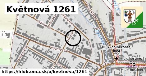 Květnová 1261, Hluk