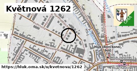 Květnová 1262, Hluk