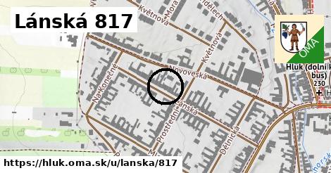 Lánská 817, Hluk