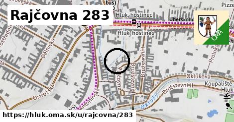 Rajčovna 283, Hluk