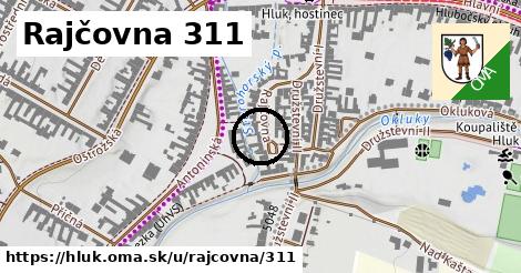 Rajčovna 311, Hluk