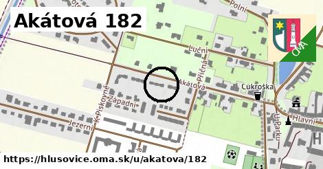 Akátová 182, Hlušovice