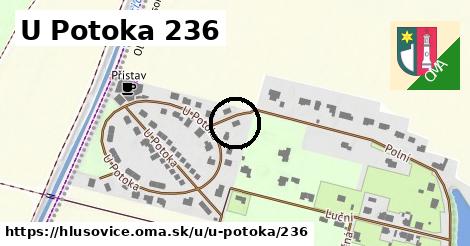 U Potoka 236, Hlušovice