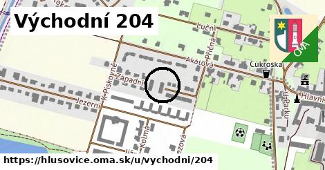 Východní 204, Hlušovice