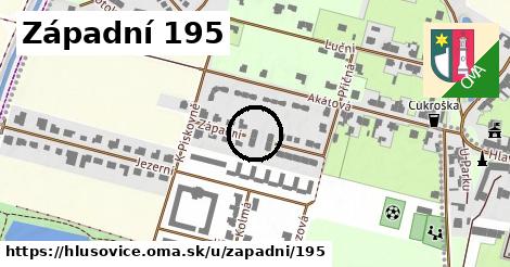 Západní 195, Hlušovice