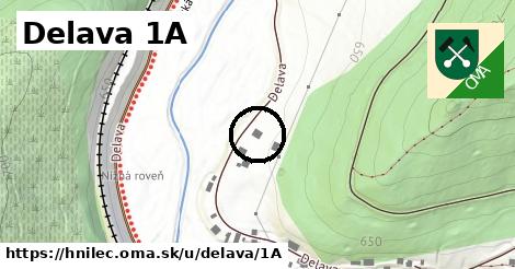 Delava 1A, Hnilec
