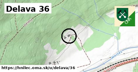 Delava 36, Hnilec