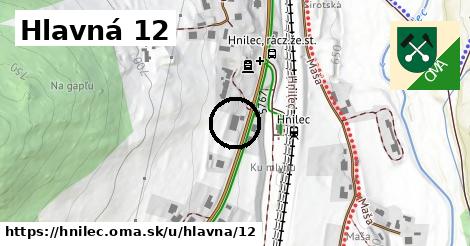 Hlavná 12, Hnilec