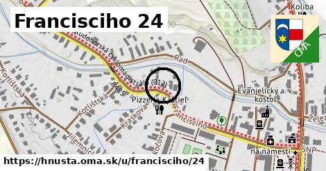 Francisciho 24, Hnúšťa