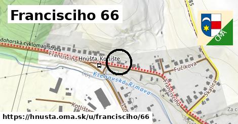 Francisciho 66, Hnúšťa