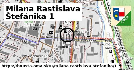 Milana Rastislava Štefánika 1, Hnúšťa