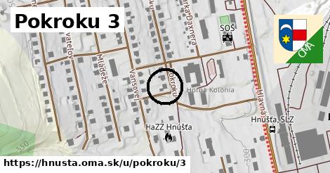 Pokroku 3, Hnúšťa