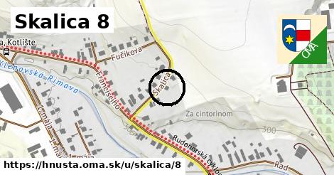 Skalica 8, Hnúšťa