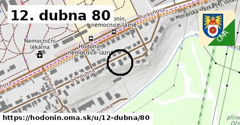 12. dubna 80, Hodonín