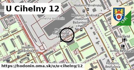 U Cihelny 12, Hodonín