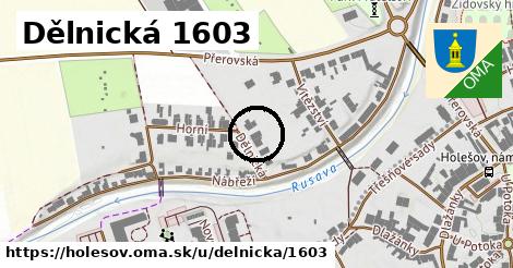 Dělnická 1603, Holešov