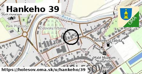 Hankeho 39, Holešov