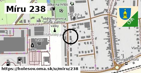 Míru 238, Holešov