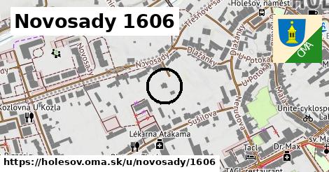 Novosady 1606, Holešov