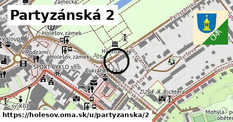 Partyzánská 2, Holešov