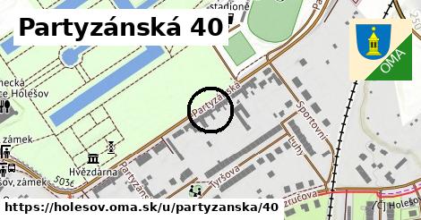 Partyzánská 40, Holešov