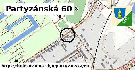 Partyzánská 60, Holešov