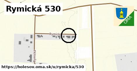 Rymická 530, Holešov