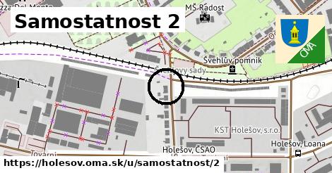 Samostatnost 2, Holešov