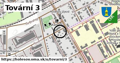 Tovární 3, Holešov