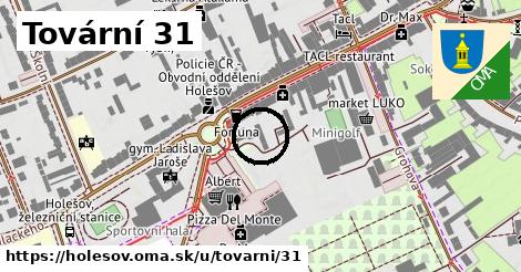 Tovární 31, Holešov