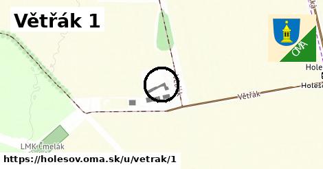 Větřák 1, Holešov