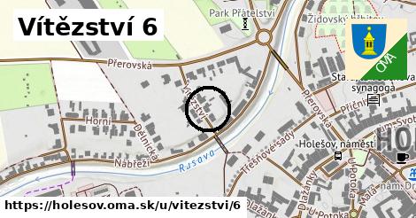 Vítězství 6, Holešov