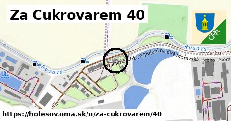 Za Cukrovarem 40, Holešov