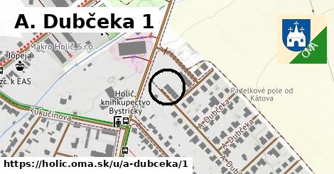 A. Dubčeka 1, Holíč