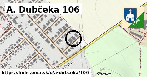 A. Dubčeka 106, Holíč