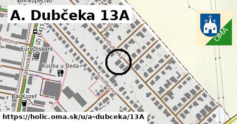 A. Dubčeka 13A, Holíč