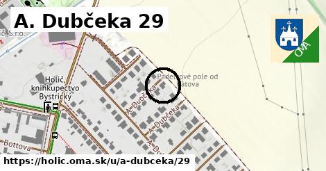 A. Dubčeka 29, Holíč