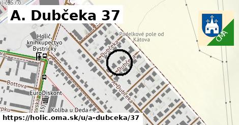 A. Dubčeka 37, Holíč