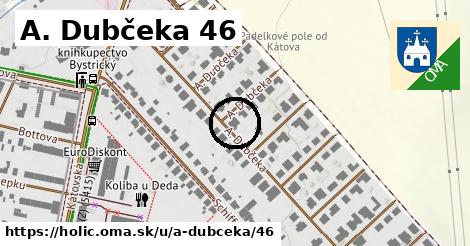 A. Dubčeka 46, Holíč