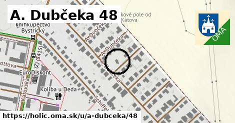 A. Dubčeka 48, Holíč