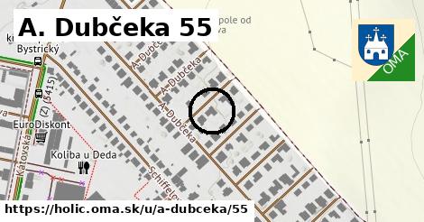 A. Dubčeka 55, Holíč