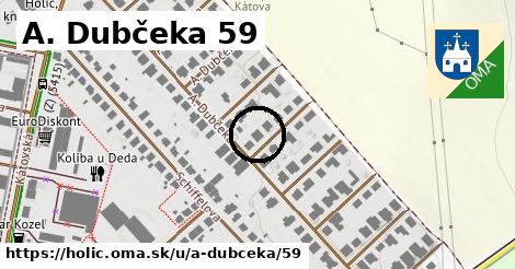 A. Dubčeka 59, Holíč