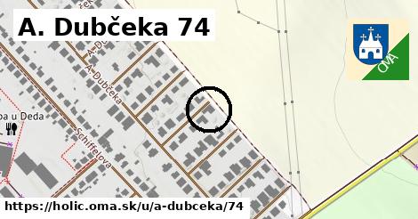 A. Dubčeka 74, Holíč