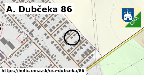 A. Dubčeka 86, Holíč