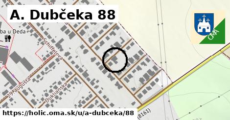 A. Dubčeka 88, Holíč