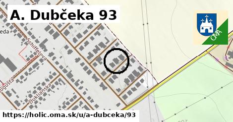 A. Dubčeka 93, Holíč